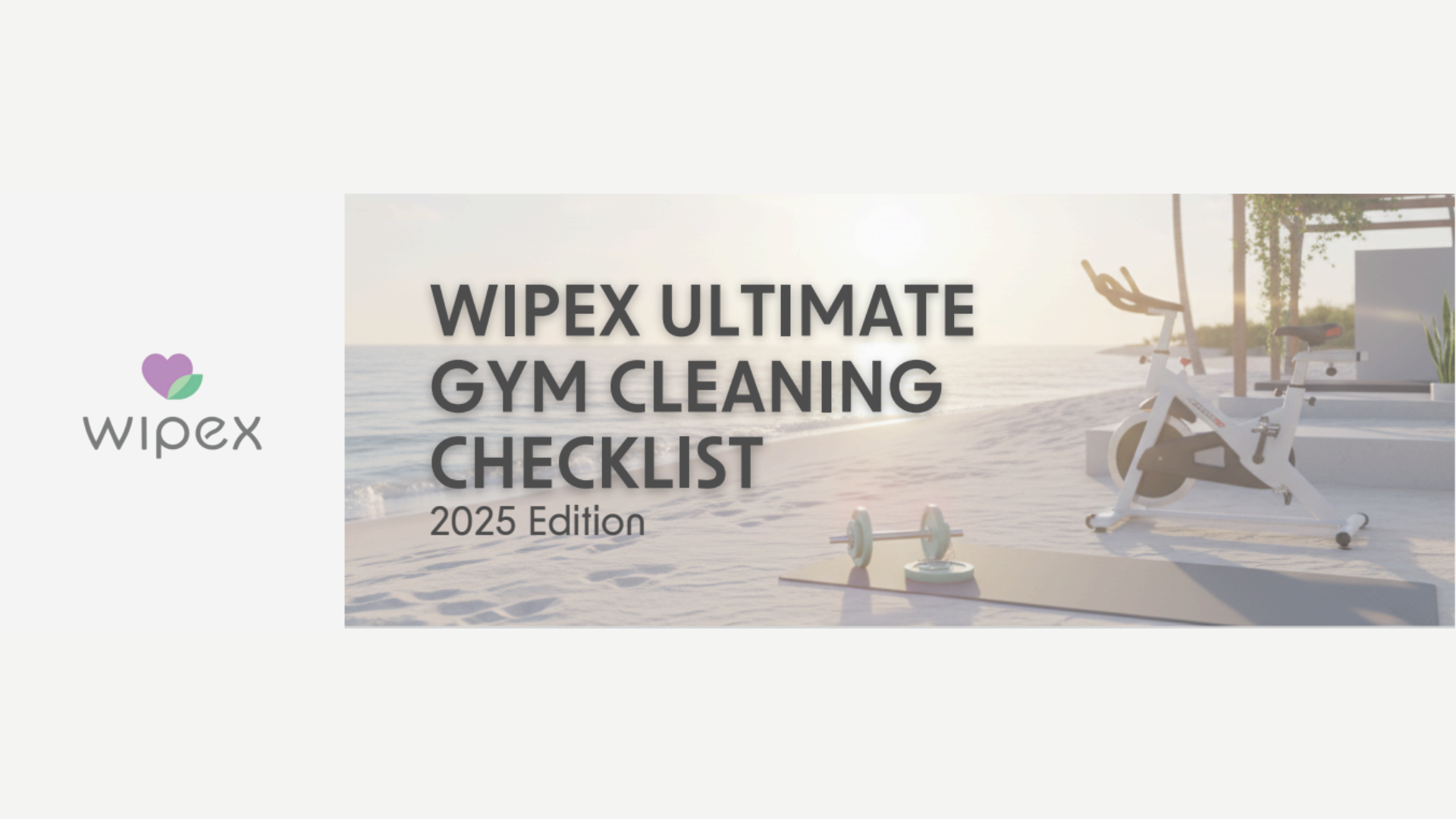 Wipex Gym Cleaning Checklist