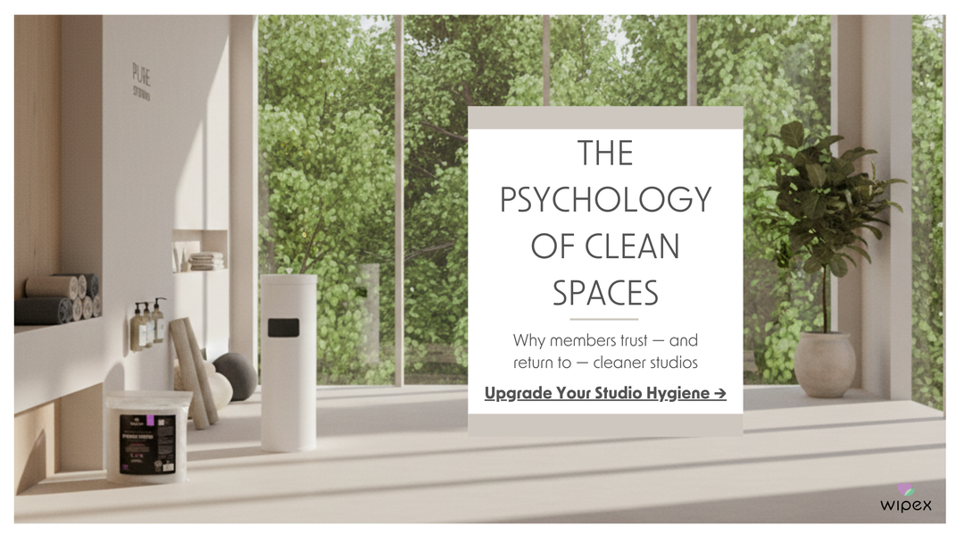 The Psychology of Clean Spaces: Why Members Choose One Studio Over Another